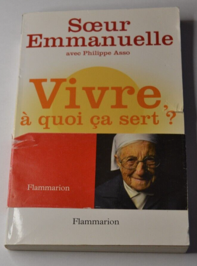 Vivre, à quoi ça sert? - Soeur Emmanuelle - livre
