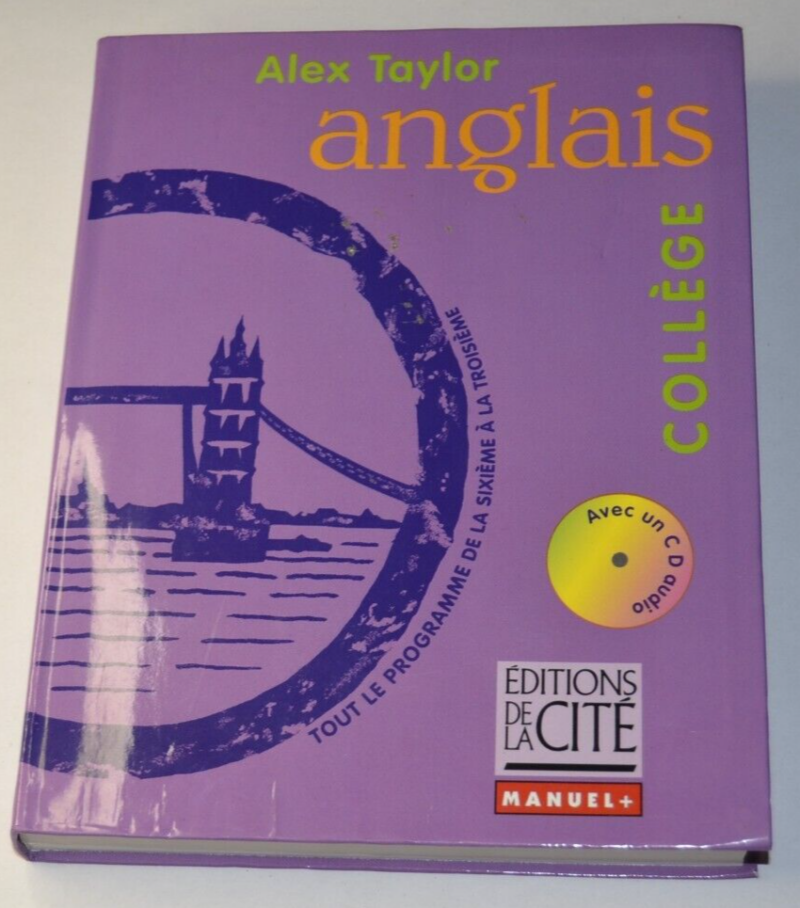 Anglais collège - + 1 cd - Alex taylor - livre