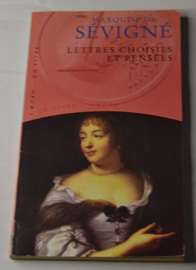 Lettres choisies et pensées - Marquise de Sévigné - livre