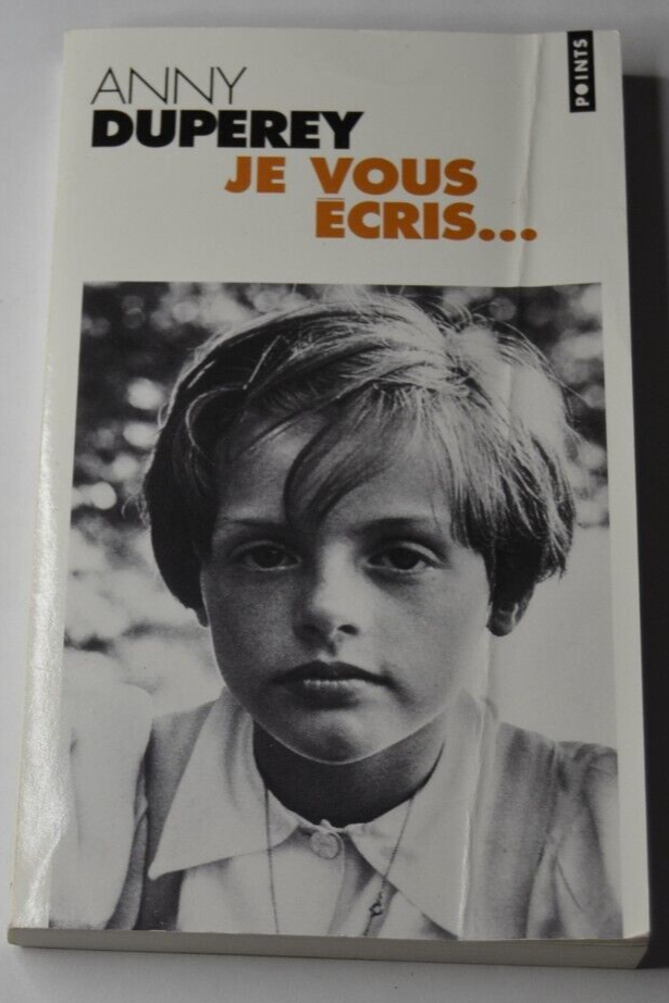Je vous écris - Anny Duperey - livre