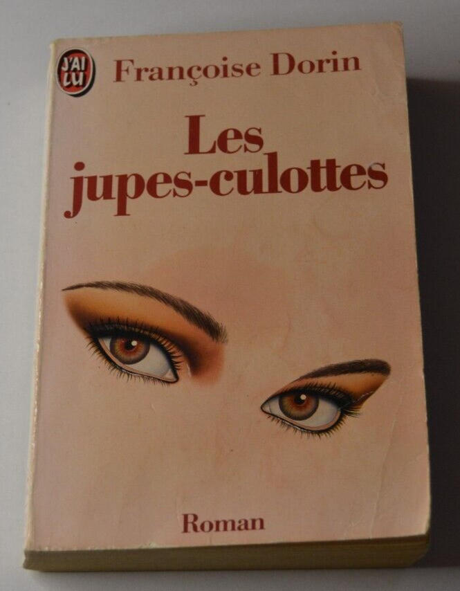 Les jupes-culottes - Françoise Dorin - livre