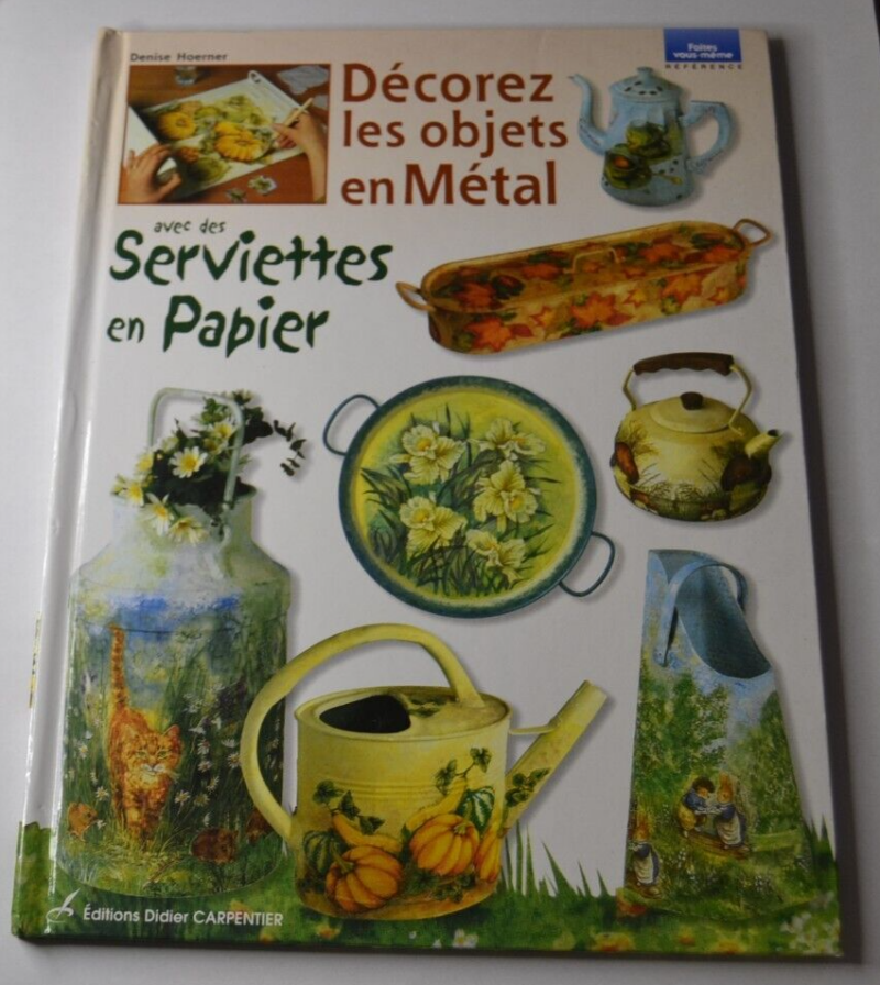 Décorez les objets en métal avec des serviettes en papier - livre