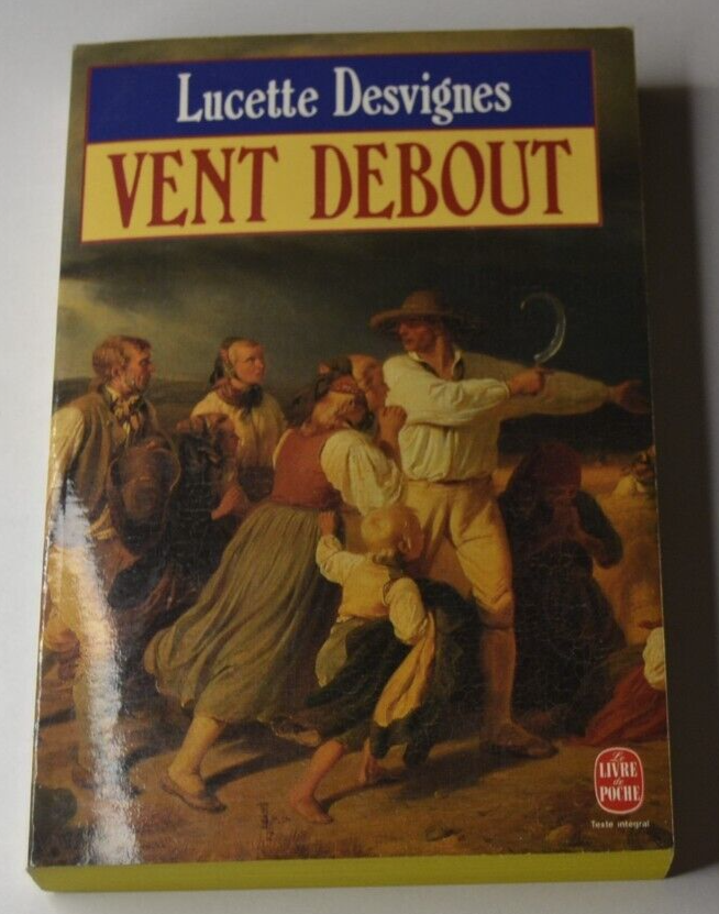 Vent debout - Lucette desvignes - livre