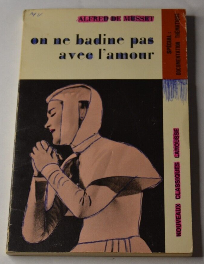 On ne badine pas avec l'amour - Alfred De Musset - livre