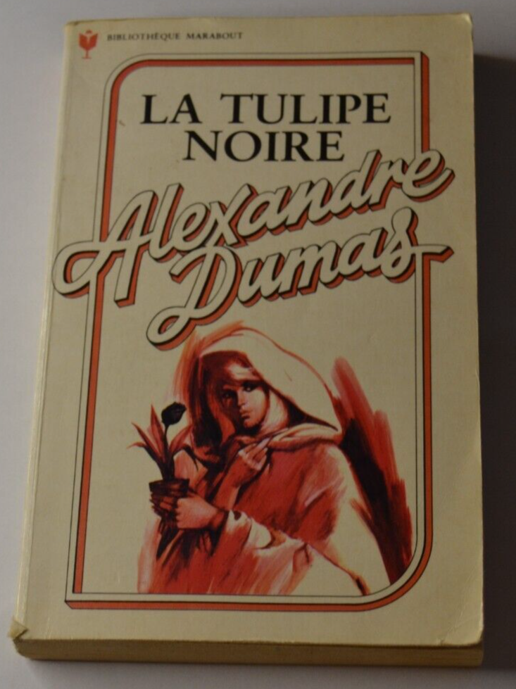 La tulipe noire - Alexandre Dumas - livre
