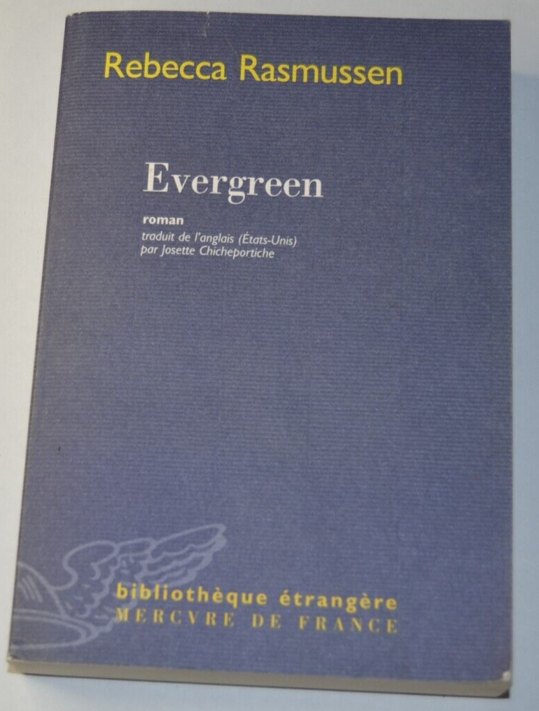 Evergreen - Rebecca Rasmussen - livre