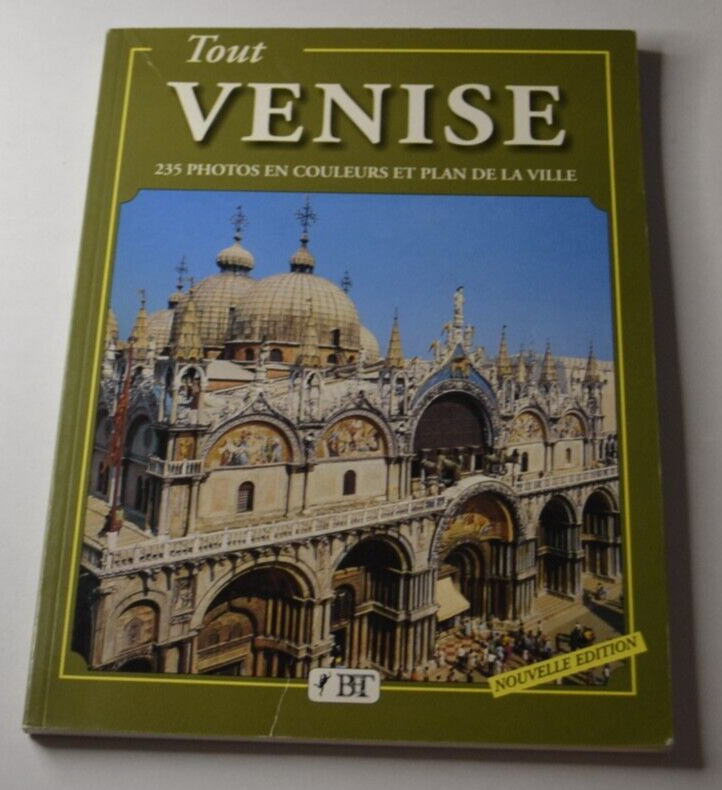 Tout Venise - 235 photos en couleurs et plan de la ville - livre