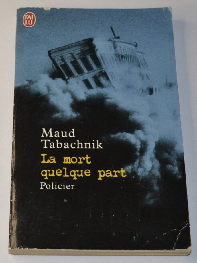 La mort quelque part - Maud Tabachnik - livre