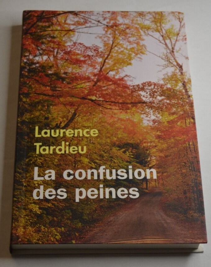 La confusion des peines - Laurence Tardieu - livre