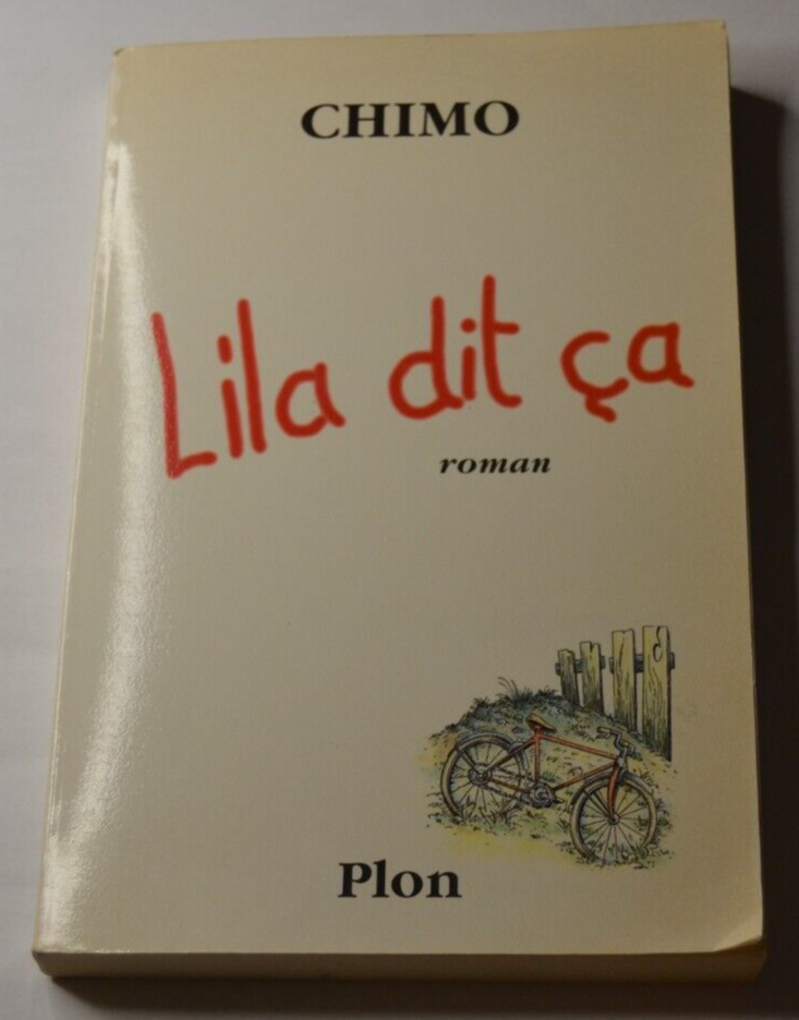 Lila dit ça - Chimo - livre
