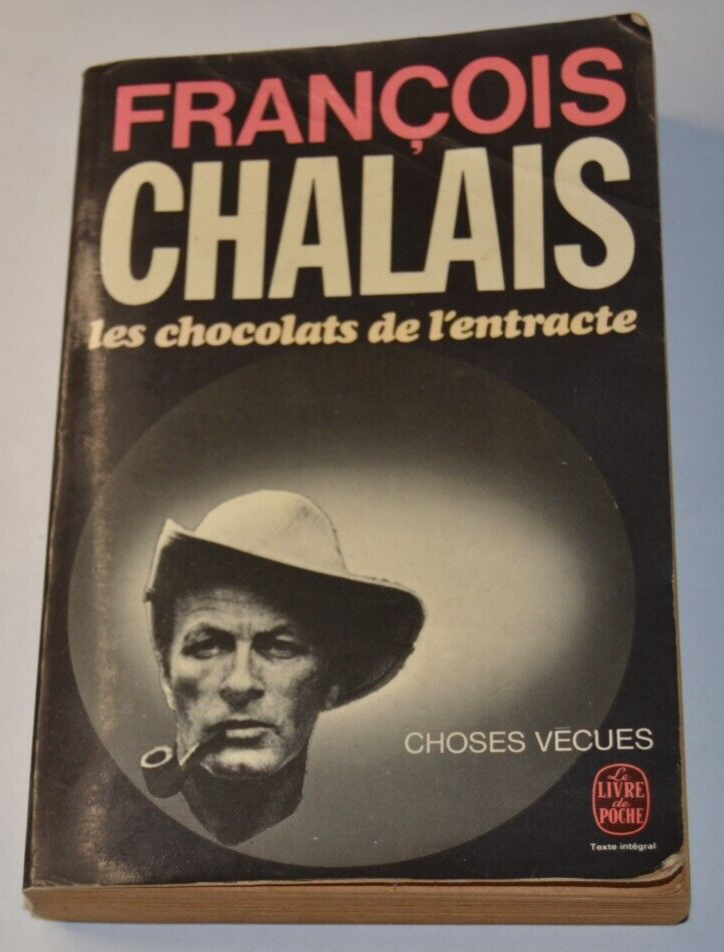 Les chocolats de l'entracte - François Chalais - livre