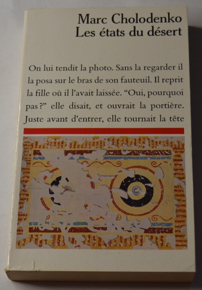 Les états du désert - Marc Cholodenko - livre