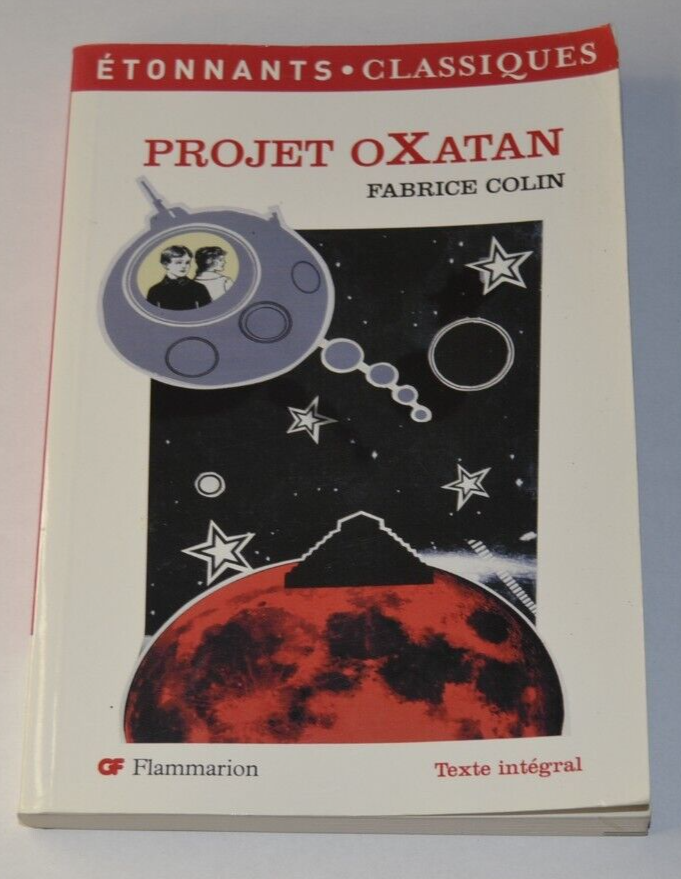 Projet Oxatan - Fabrice Colin - livre