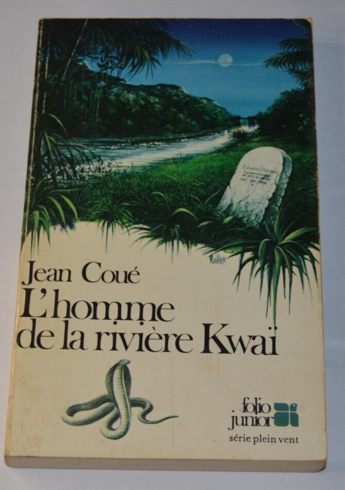L'homme de la rivière Kwaï - 1980 - 111 - Jean Coué - livre