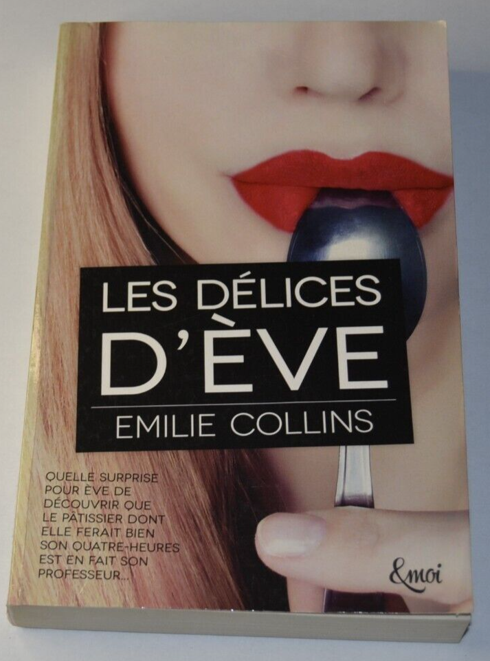 Les délices d'Eve - Emilie Collins - livre