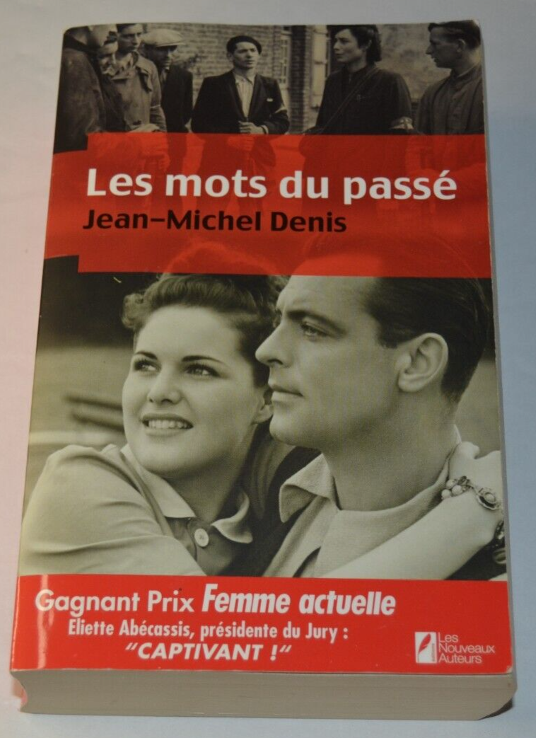 Les mots du passé - Jean-Michel Denis - livre