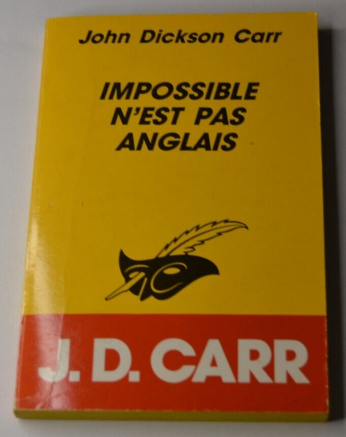 Impossible n'est pas anglais - John Dickson Carr - livre