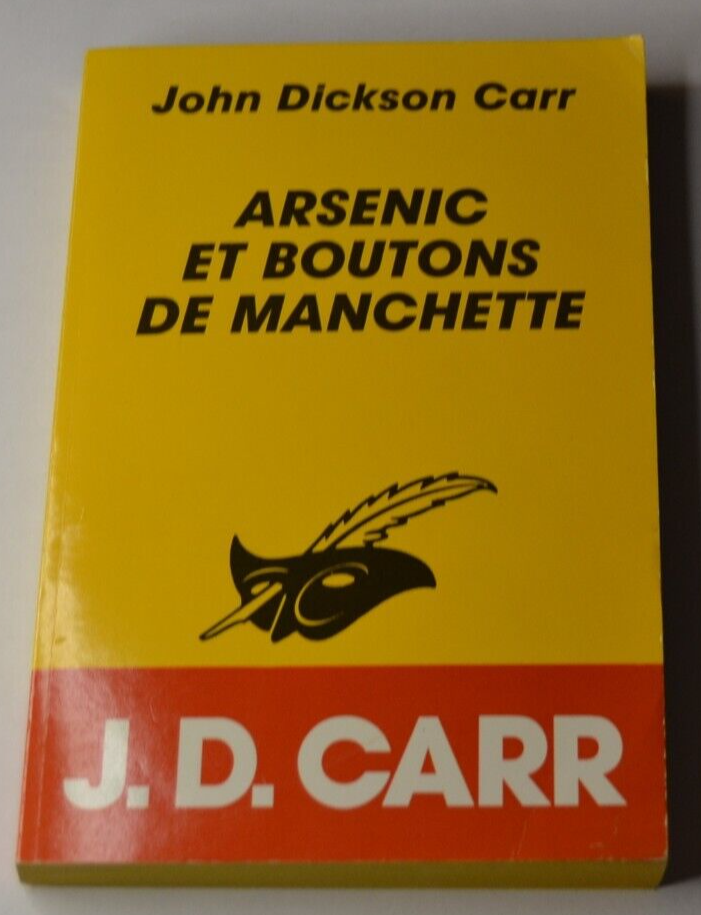 Arsenic et boutons de manchette - John Dickson Carr - livre