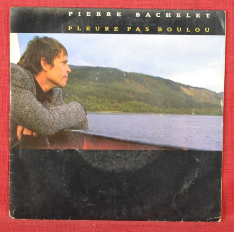 disque vinyle 45 tours - pleure pas boulou pierre bachelet