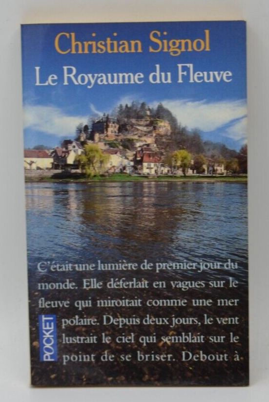 Le royaume du fleuve - Christian Signol - livre