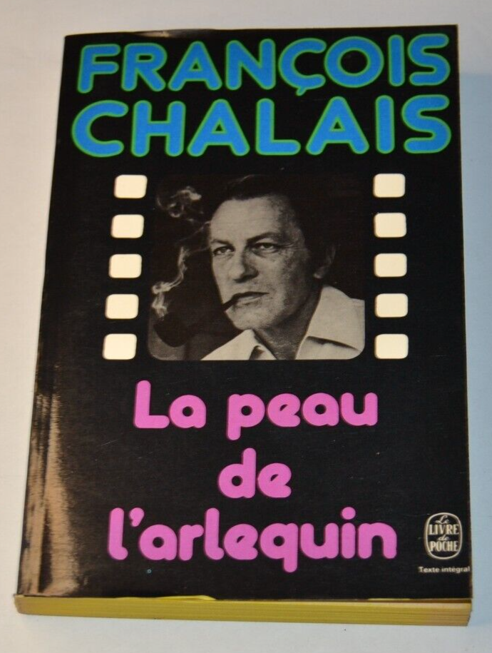 La peau de l'arlequin - François Chalais - livre