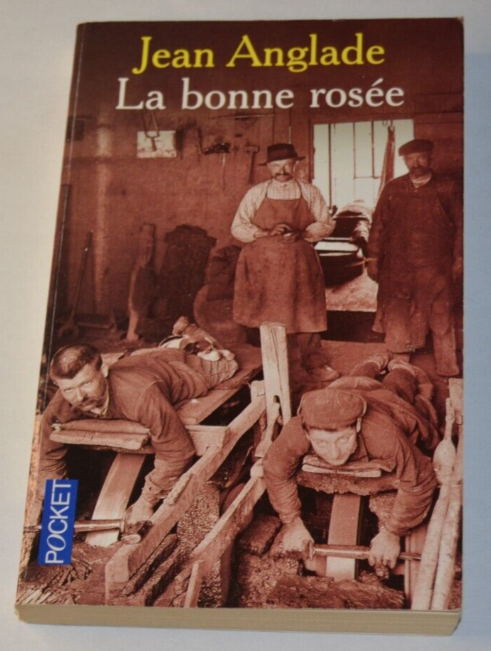 La bonne rosée - jean Anglade - livre
