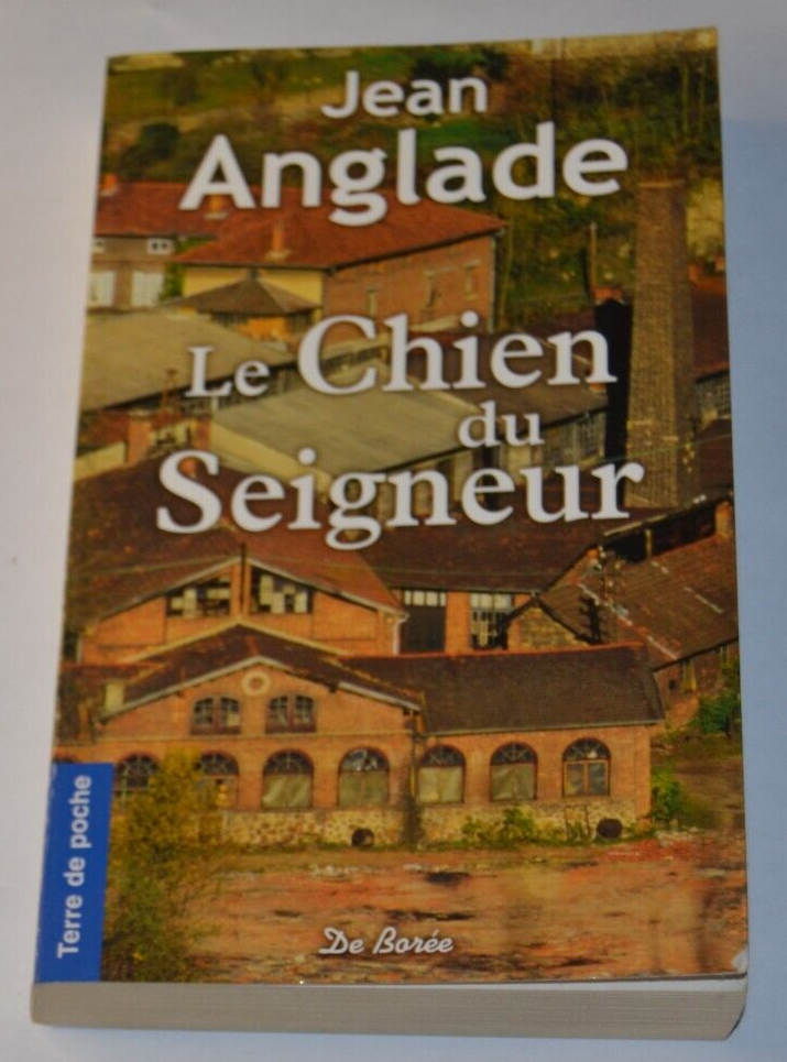 Le chien du seigneur - jean Anglade - livre