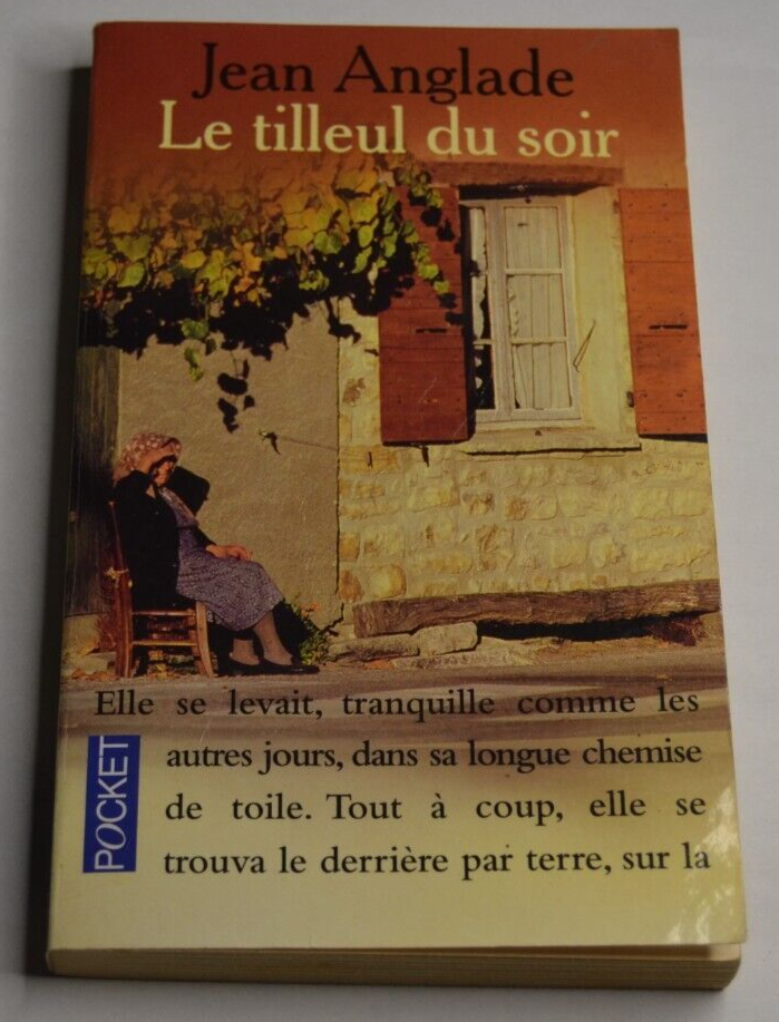 Le Tilleul du soir - Jean Anglade - livre