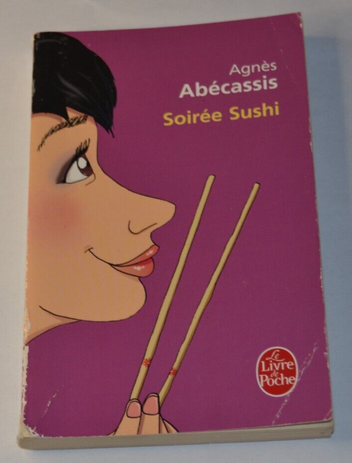 Soirée sushi - Agnès Abécassis - livre