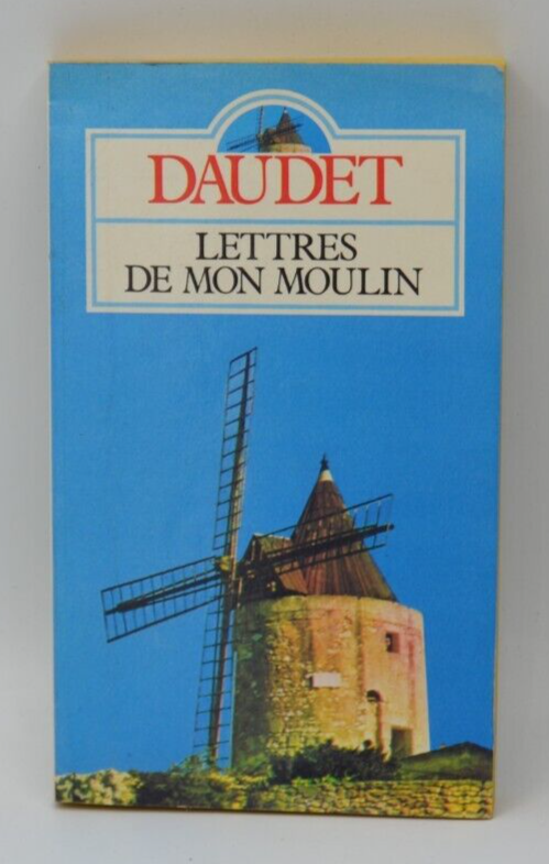 Lettres de mon moulin - Daudet - livre