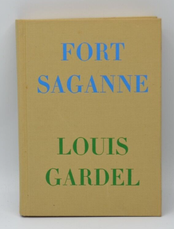 Fort Saganne - Louis Gardel- livre