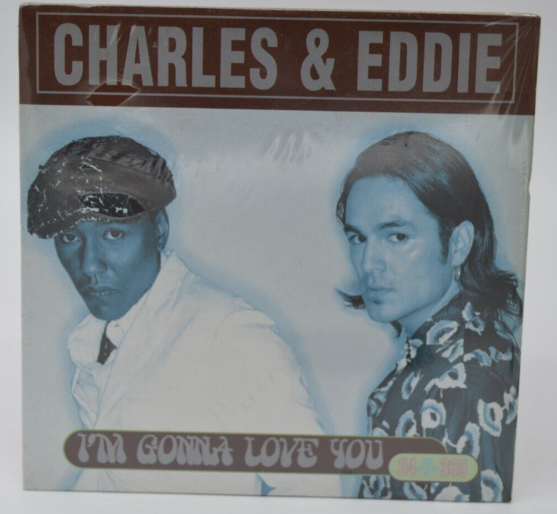 I'm gonna love you - Charles & Eddie - cd 2 titres