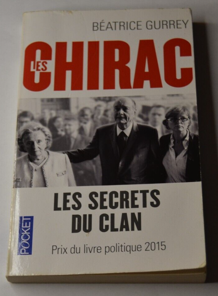Les Chirac - Béatrice Gurrey- livre