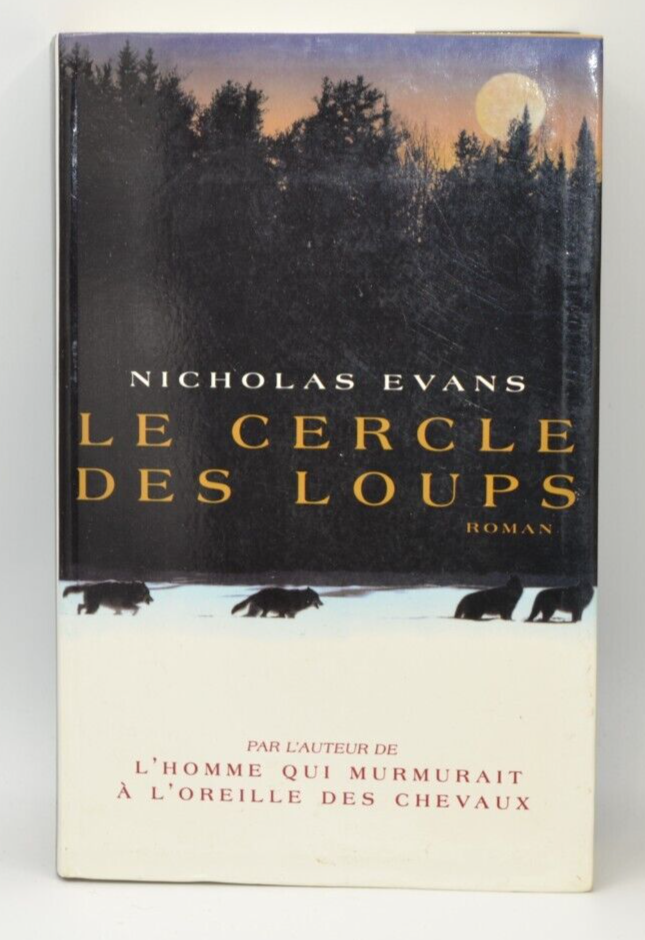 Le cercle des loups - Nicholas Evans - livre