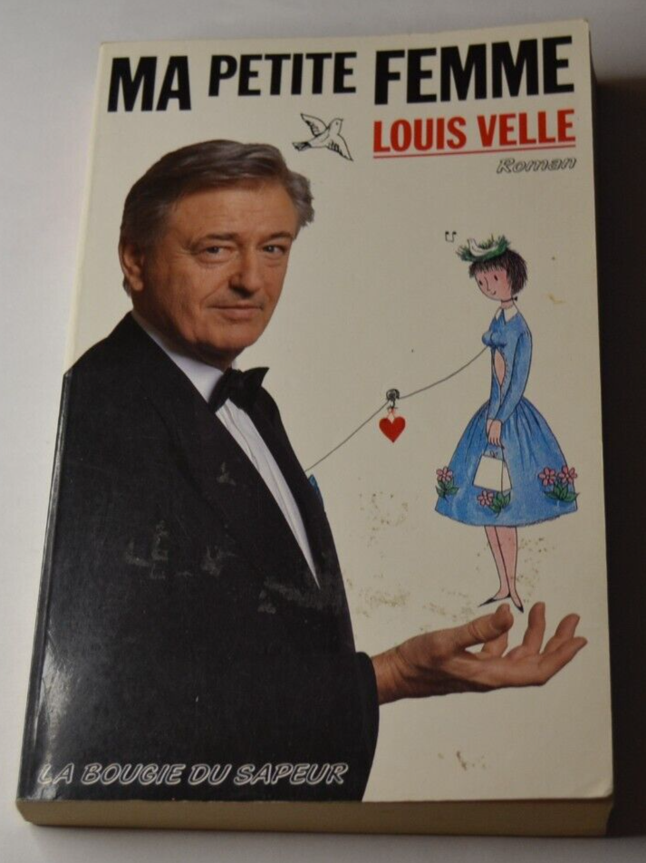 Ma petite femme - Louis Velle - livre