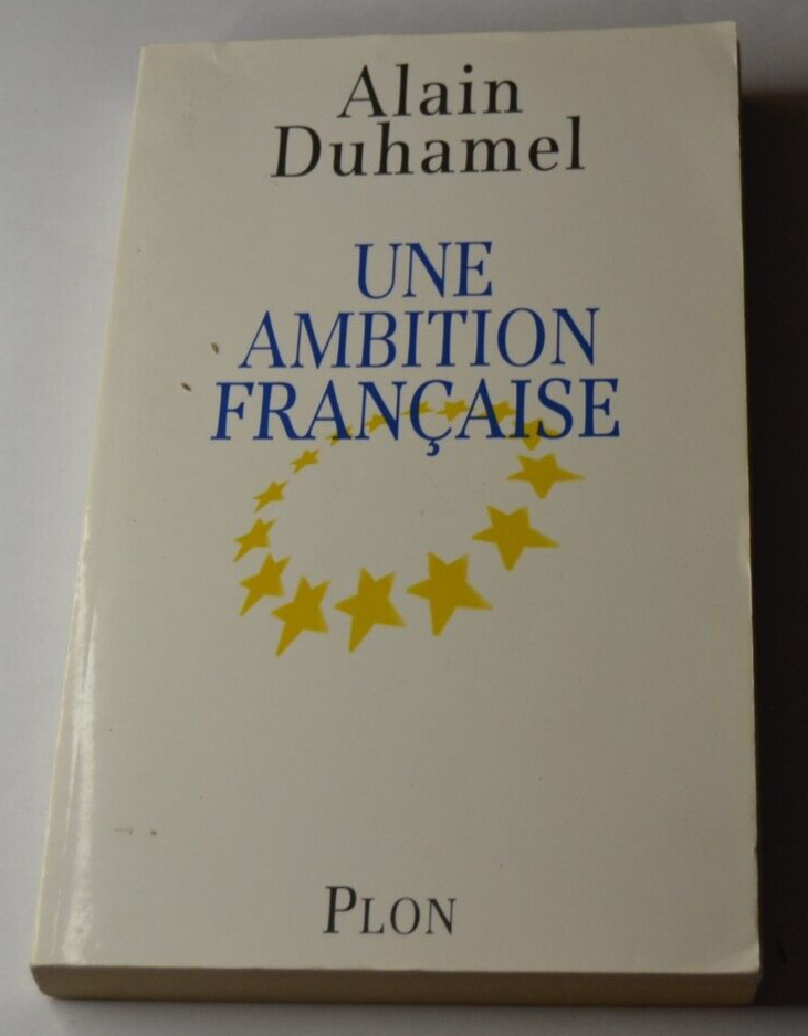Une ambition française - Alain Duhamel - livre
