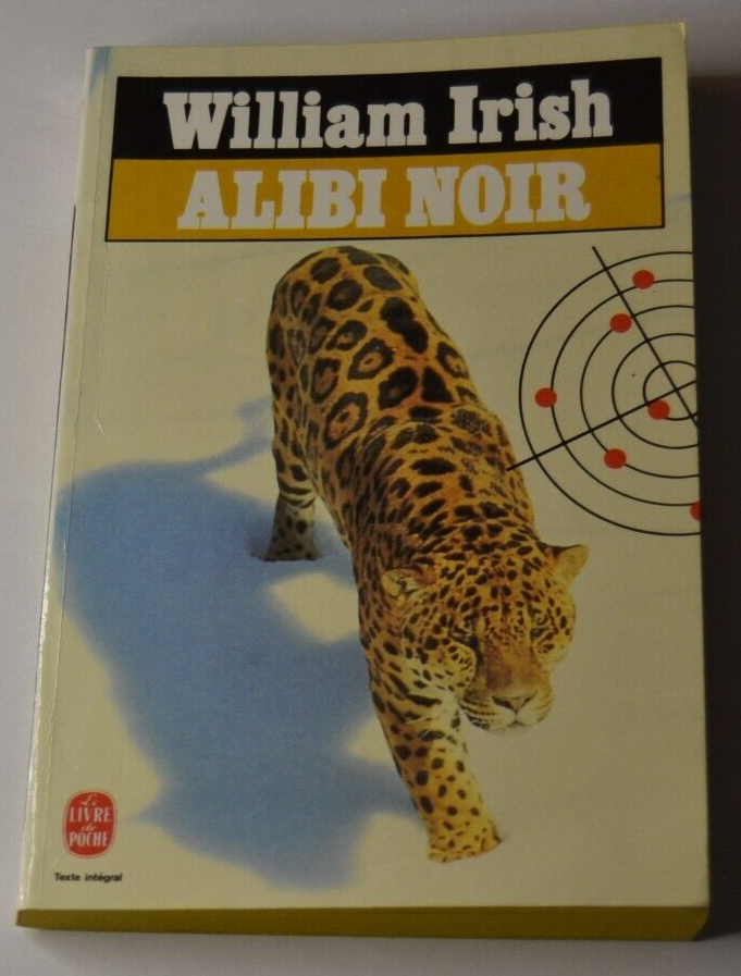 Alibi noir - William Irish - livre