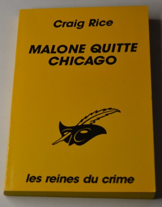 Malone quitte Chicago - Craig Rice - livre