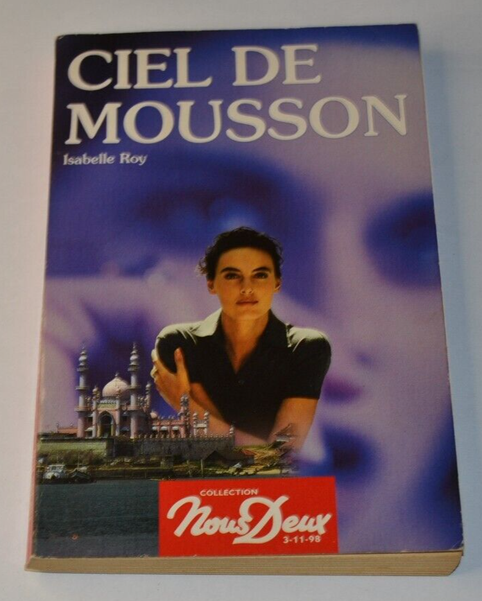 Ciel de mousson - Isabelle Roy - Collection Nous Deux - livre