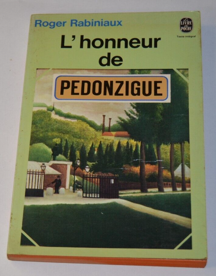L'honneur de Pedonzigue - Roger Rabiniaux - livre