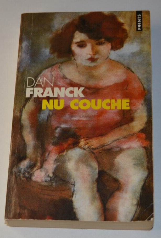 Nu couché - Dan Franck - livre