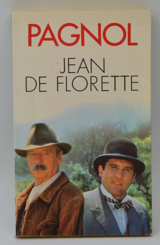 Jean de Florette - Marcel Pagnol - livre