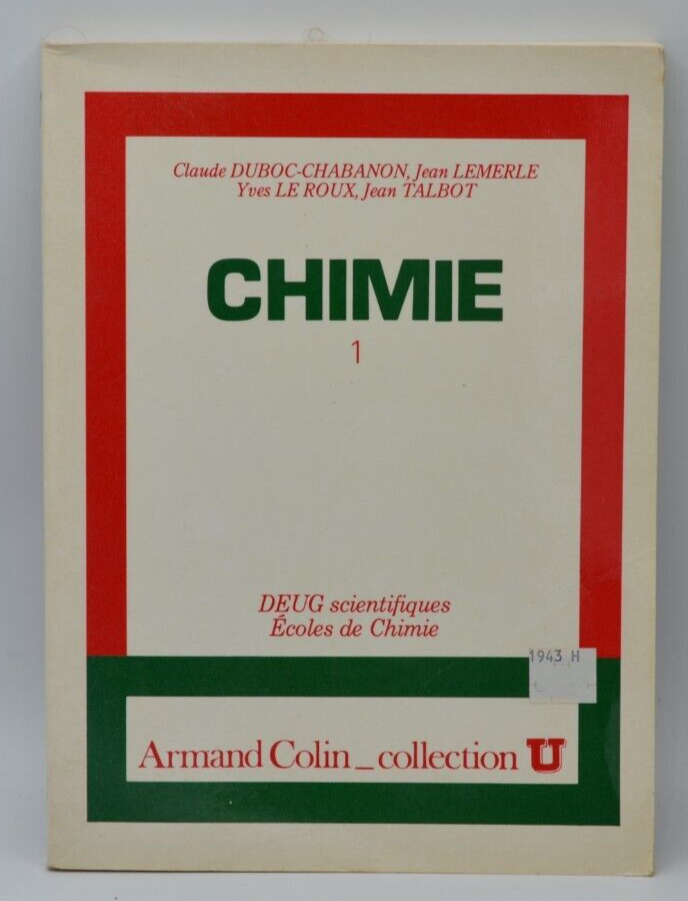 Chimie 1 - Deug scientifiques Ecoles de chimie - Duboc-Chabanon - livre