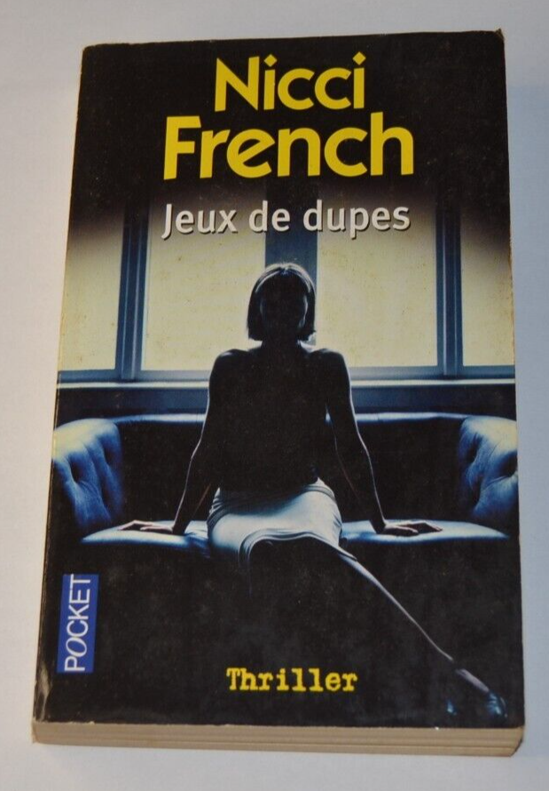 Jeux de dupes - Nicci French - livre