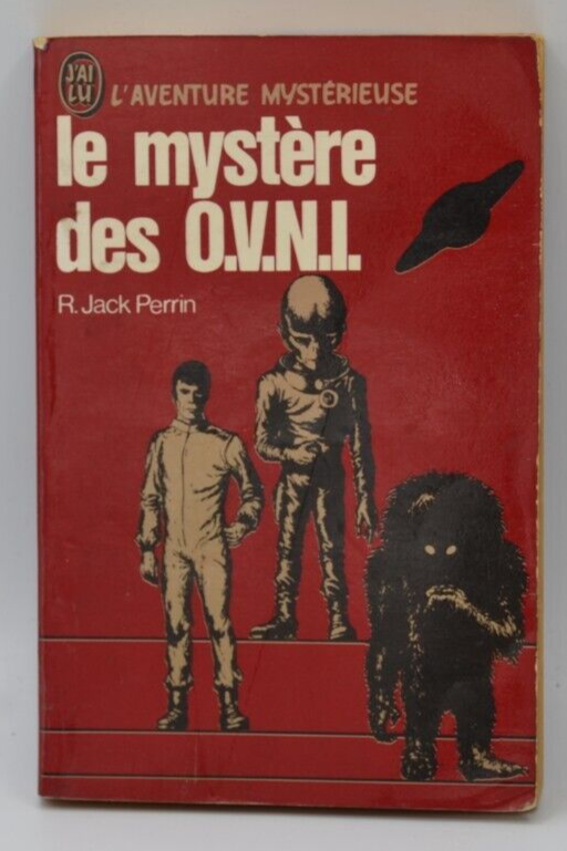 Le mystère des O.V.N.I. - R. Jack Perrin - livre