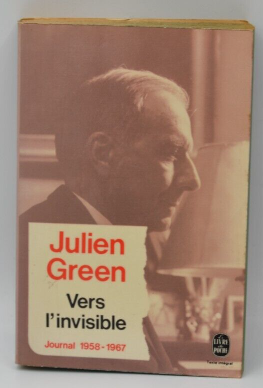 Vers l'invisible - journal 1958 - 1967 - Julien Green - livre