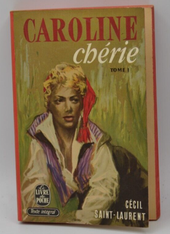 Caroline chérie tome 1 - Cecil Saint-Laurent - livre