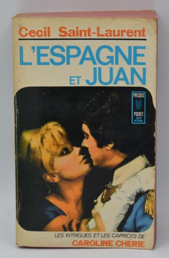 L'Espagne et Juan - Cecil Saint-Laurent - livre