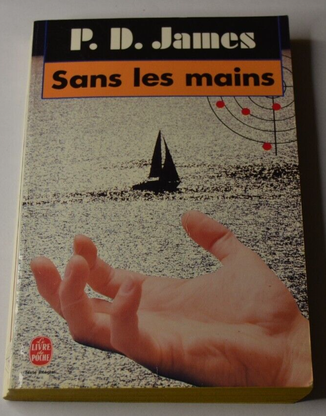 Sans les mains - P.D. James - livre