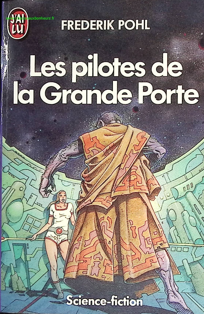 Les pilotes de la grande porte - Frederik Pohl - livre